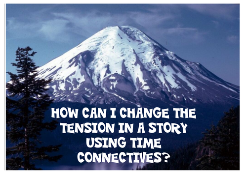 Using Time Connectors to Build Story Tension