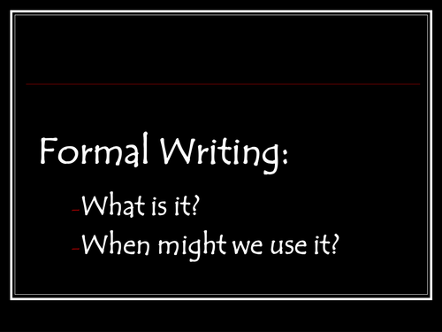 Formal writing lesson