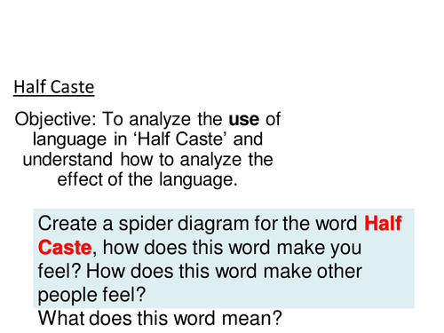 Half caste Analysis