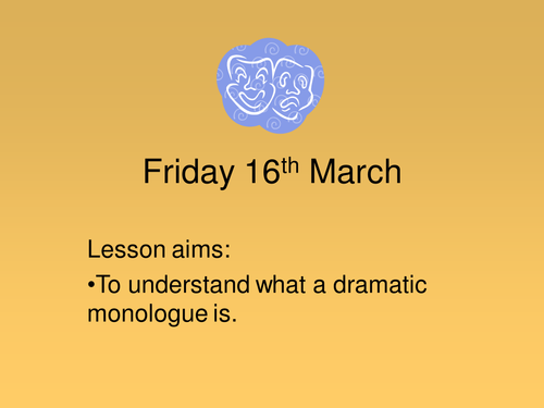 Dramatic Monologues lesson 8