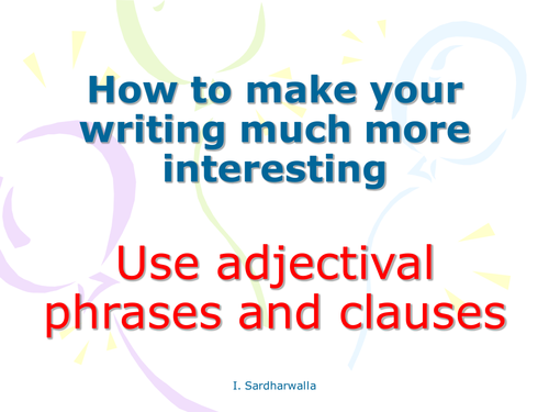 Adjectival Clauses/Phrases