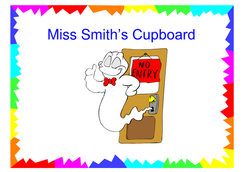 Poster for teacher's cupboard