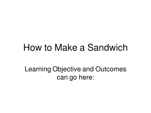 How to Make a Sandwich