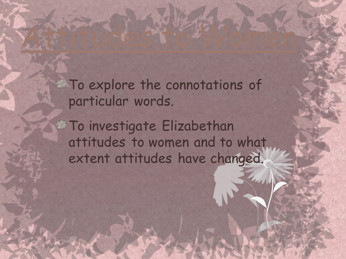Elizabethan Attitudes Toward Woman