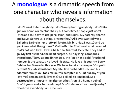 What is deals a monologue