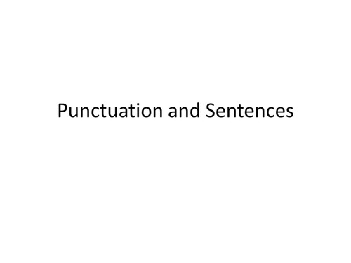 Punctuation and Sentences