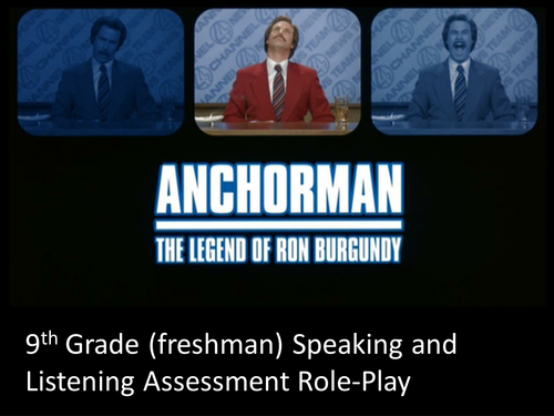 Speaking and Listening Anchorman Role Play