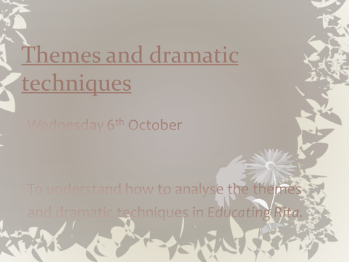 Educating Rita PowerPoints