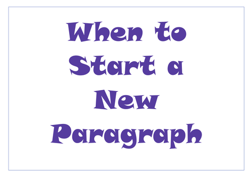 Paragraphs - When to begin a new one