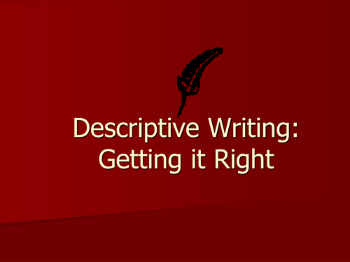 Writing To Describe Techniques & Stimulus