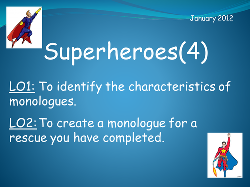 Superhero Monologues (Creative Writing)