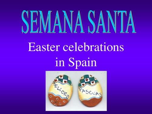 Explanation of Semana Santa in Spain