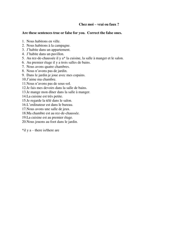 Chez moi - vrai ou faux