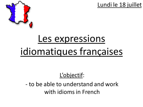 Les expressions idiomatiques françaises | Teaching Resources