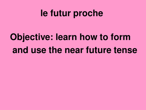 Near future explanation & practise