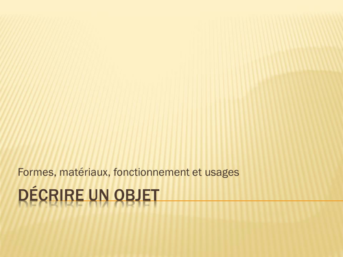 Décrire un objet