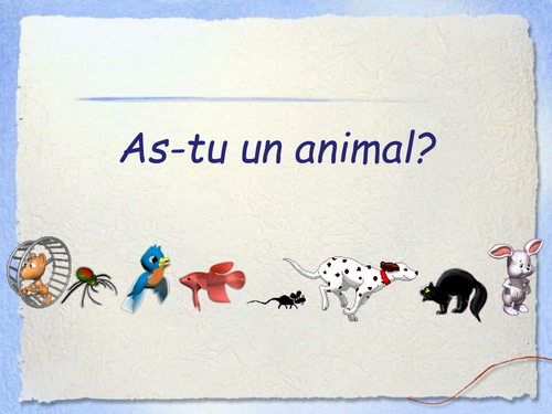 As-tu un animal?