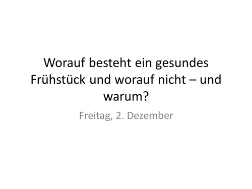 Frühstück - was ist gesund?