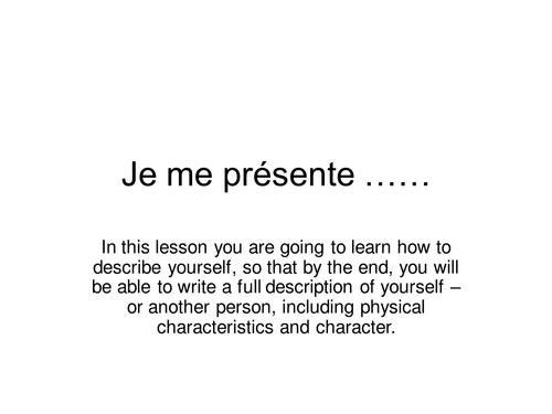 Personal description and characteristics