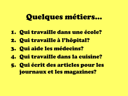 Qu'est-ce que tu fais dans la vie?