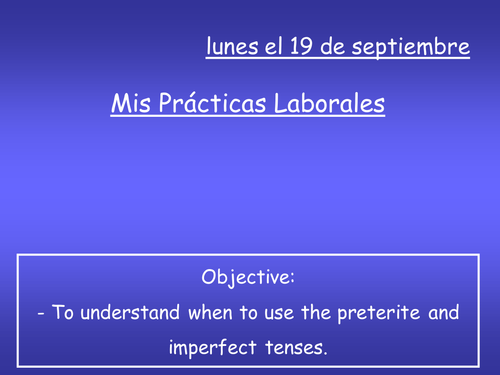 Prácticas Laborales - LESSON ON IMP & PRET TENSES