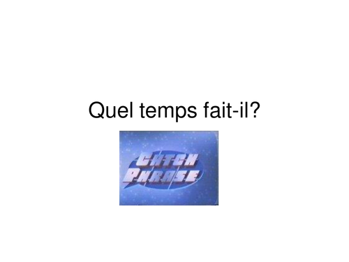 Weather catchphrase