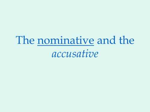 The Nominative and the Accusative
