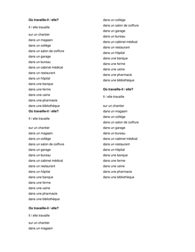 Ou travaille il / elle?
