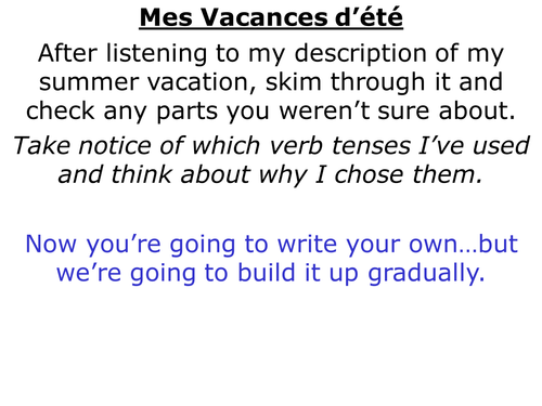 A couple of lessons work on describing vacations