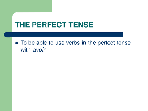 Perfect Tense with avoir