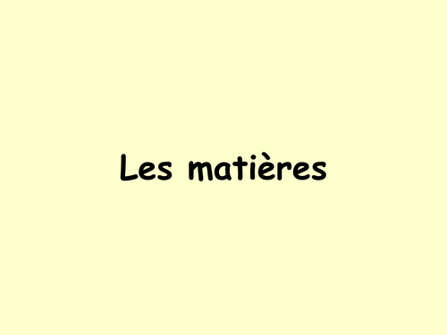 les matieres & giving simple opinions