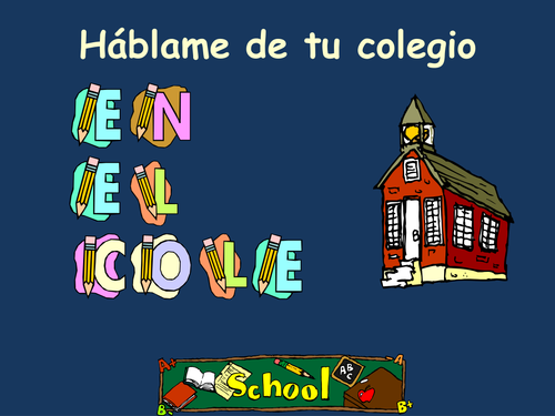 Háblame de tu colegio