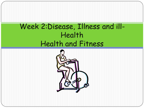 Health; ill-health and illness