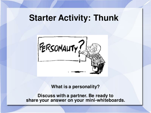 What is personality? THUNK (starter)