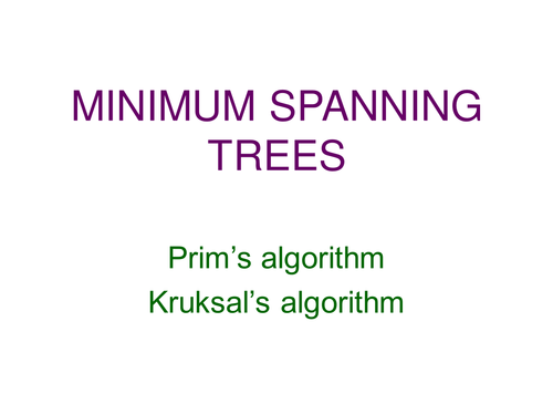 PowerPoint for Minimum Spanning Trees