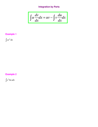 Integration:  Parts; substitution; recognition