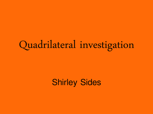 Quadrilateral Investigation