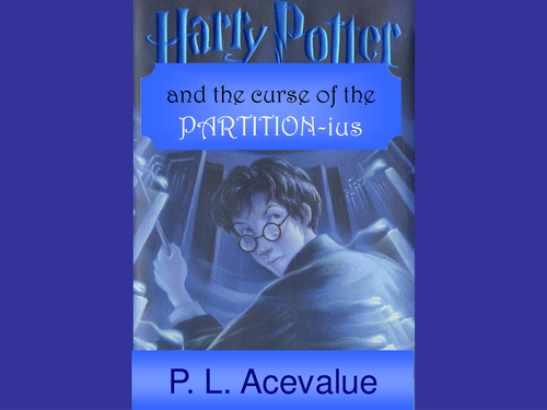 Place Value: The Curse of the Partition-ius!
