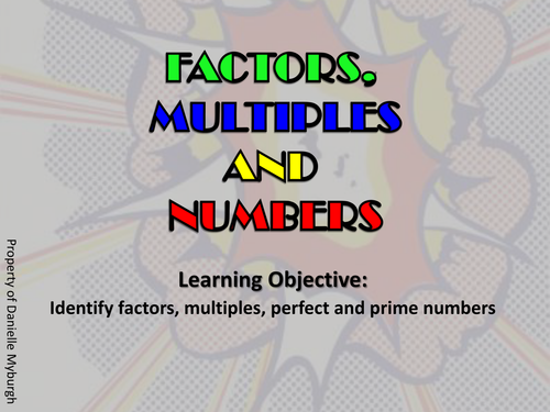 Superhero Factors Multiples Prime &Perfect Numbers