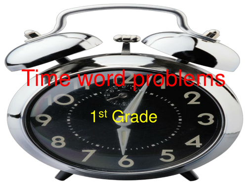 Solving Word Problems Involving Time.