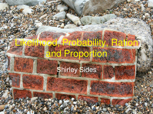 Likelihood; probability; ratio and proportion.
