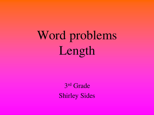 Length Word Problems Teaching Resources