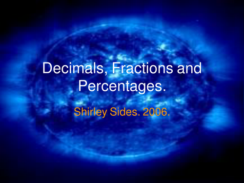 Decimals; Fractions; Percentages
