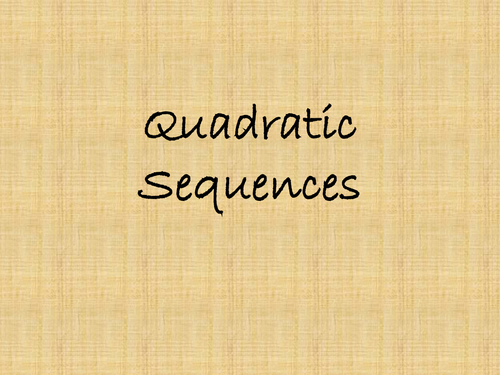 Nth term of quadratic sequences PowerPoint