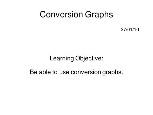Conversion Graphs Intro ppt