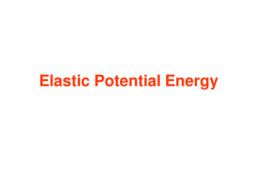 Elasticity & Energy