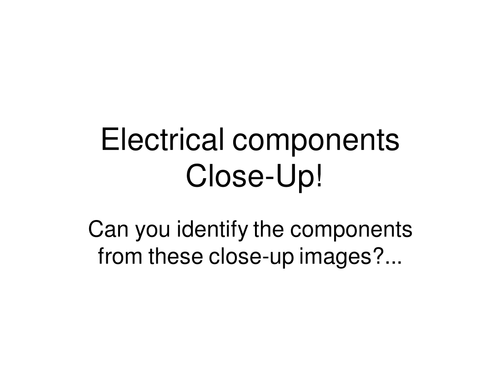 Electronics Close-up! | Teaching Resources