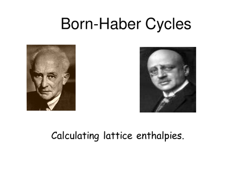 NaCl PowerPoint born haber cycle