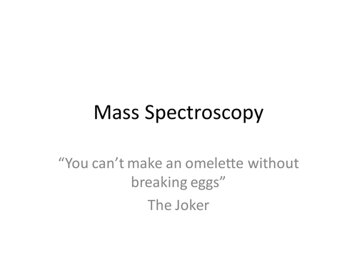 Mass Spectroscopy