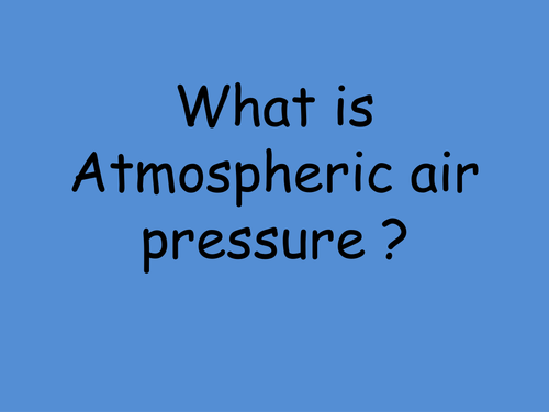 Atmospheric air pressure